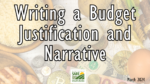 A picture of different currencies with a text overlay "writing a budget justification and narrative"