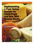 cover of Food Safety Guide to Produce Small-Scale and Raw Cheeses