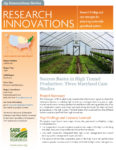 Research Innovations article about Success Basics in High Tunnel Production featuring a high runnel with several crop rows